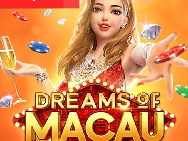 Dreams of Macau