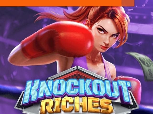 Knockout Riches