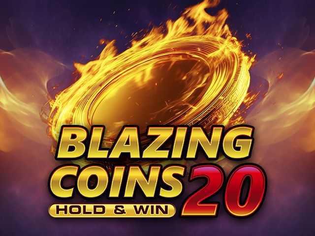 Blazing Coins 20 Hold & Win