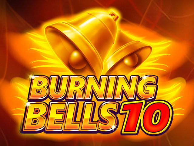 Burning Bells 10