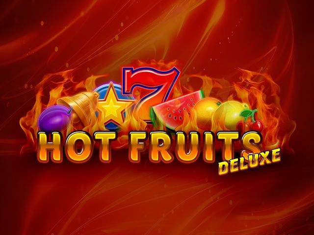 Hot Fruits Deluxe