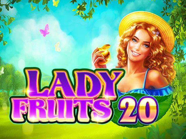 Lady Fruits 20