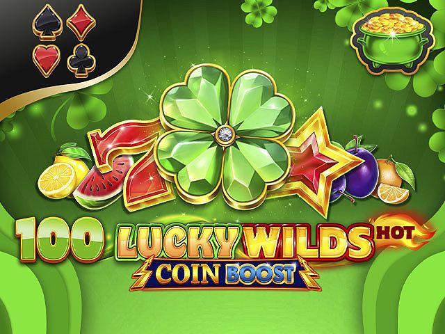 100 Lucky Wilds Hot Coin Boost