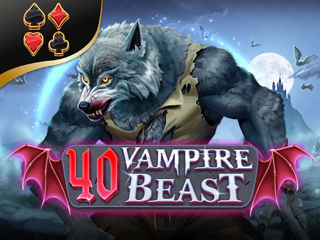 40 Vampire Beast
