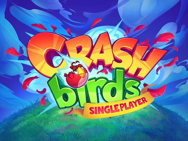 Crash Birds SINGLEPLAYER