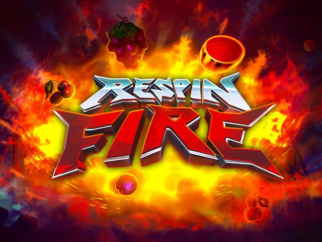 Respin Fire