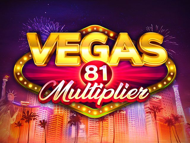 Vegas 81 Multiplier