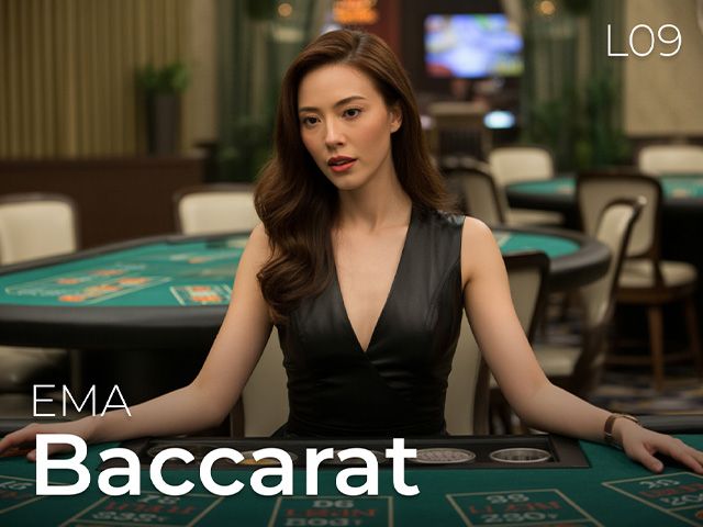 EMA Baccarat L09