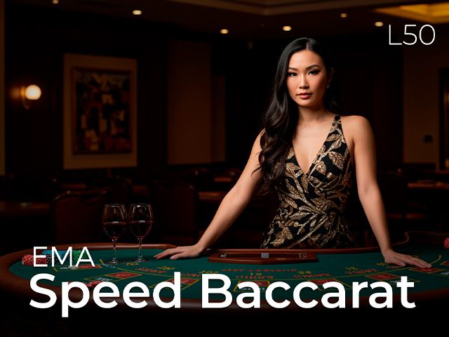 EMA Speed Baccarat L50