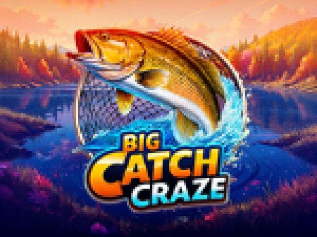 Big Catch Craze