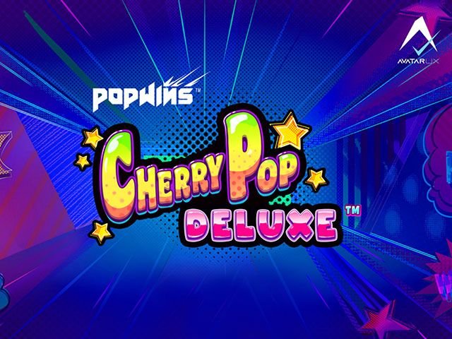 CherryPOP Deluxe™