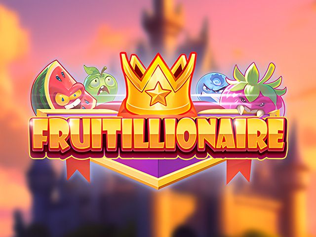 Fruitillionaire