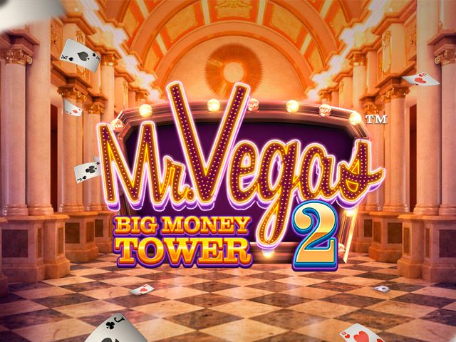 Mr. Vegas 2: Big Money Tower