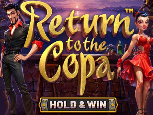 Return to the Copa – Hold & Win