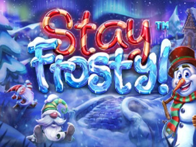 Stay Frosty