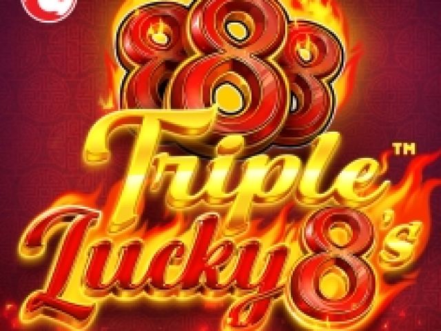 TRIPLE LUCKY 8’s™