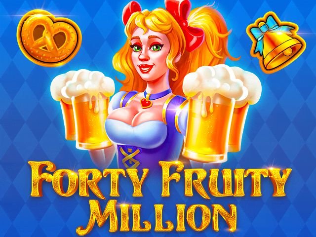 Forty Fruity Million