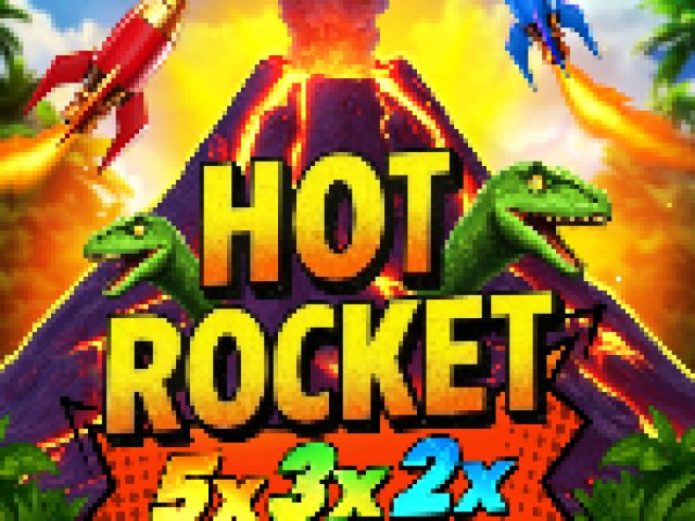 HOT ROCKET 5x 3x 2x