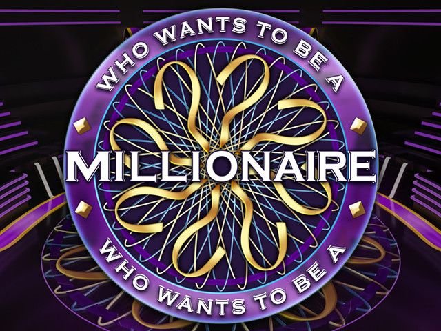 Who Wants to be a Millionaire
