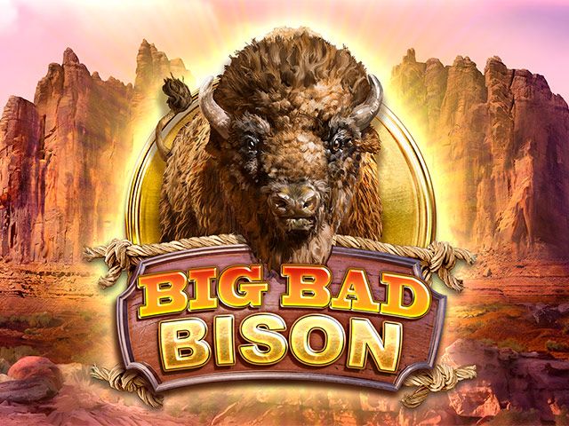 Big Bad Bison