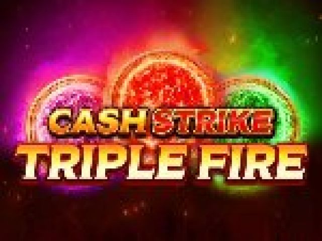 Cash Strike Triple Fire