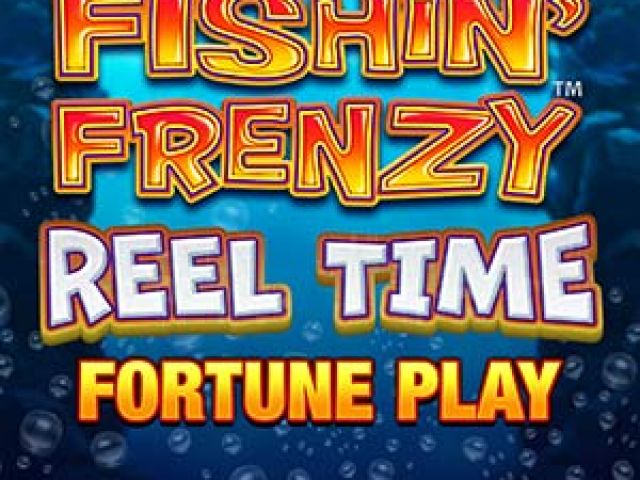 Fishin Frenzy Reel Time Fortune Play