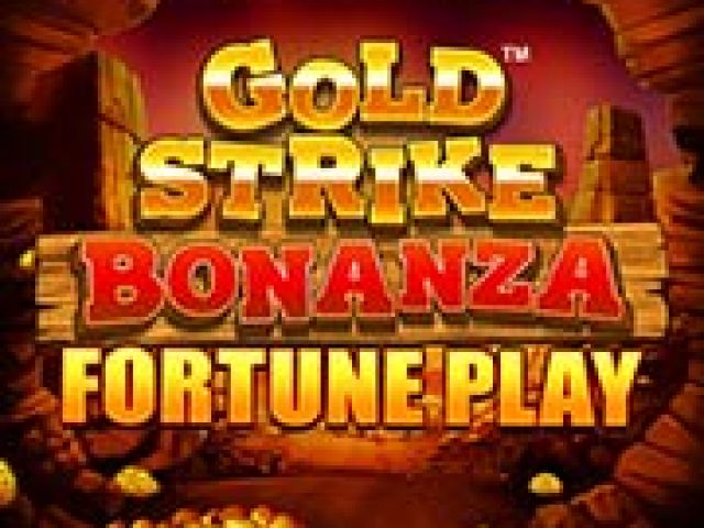 Gold Strike Bonanza Fortune Play