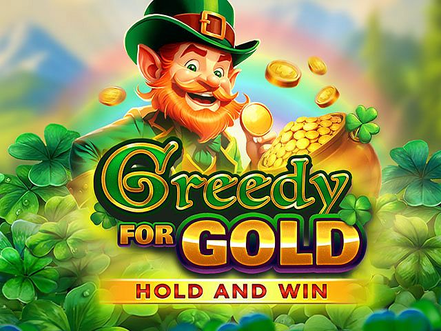 Greedy for Gold: Hold and Win