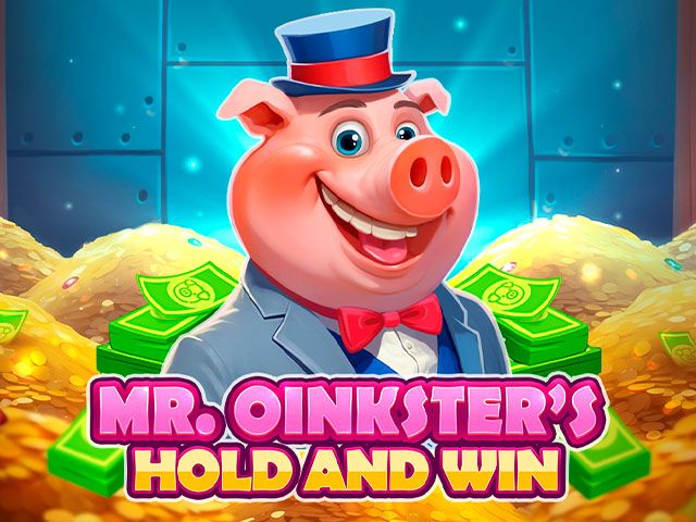 Mr. Oinksters Hold and Win