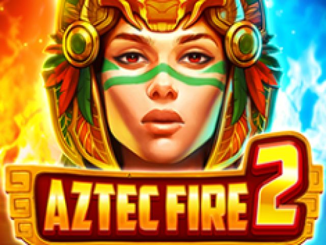 Aztec Fire 2