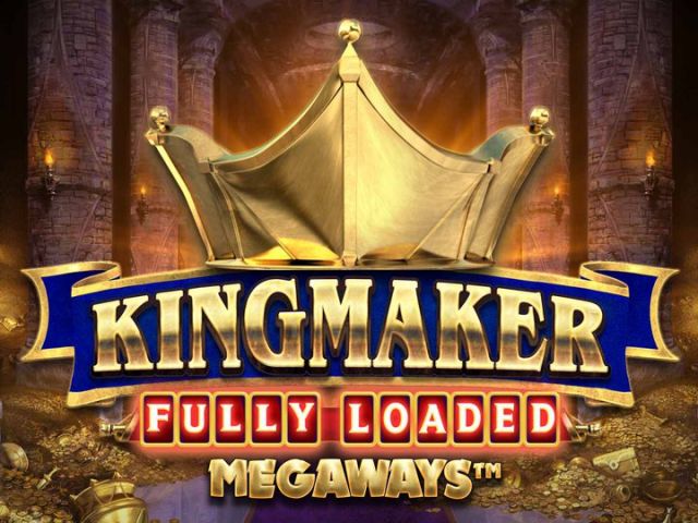 Kingmaker Fully Loaded