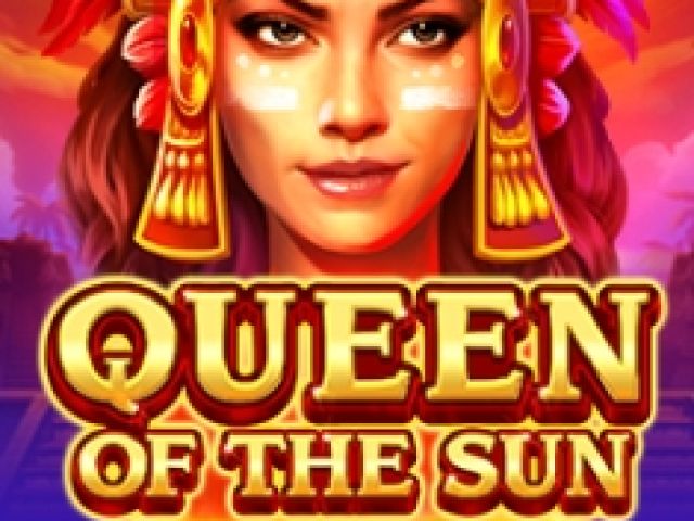 Queen of the Sun