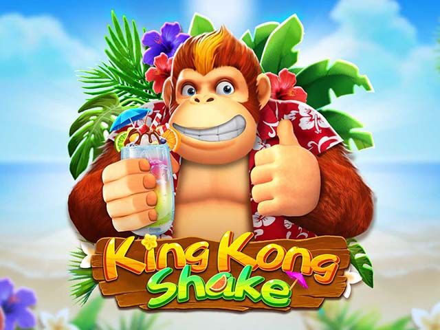 King Kong Shake