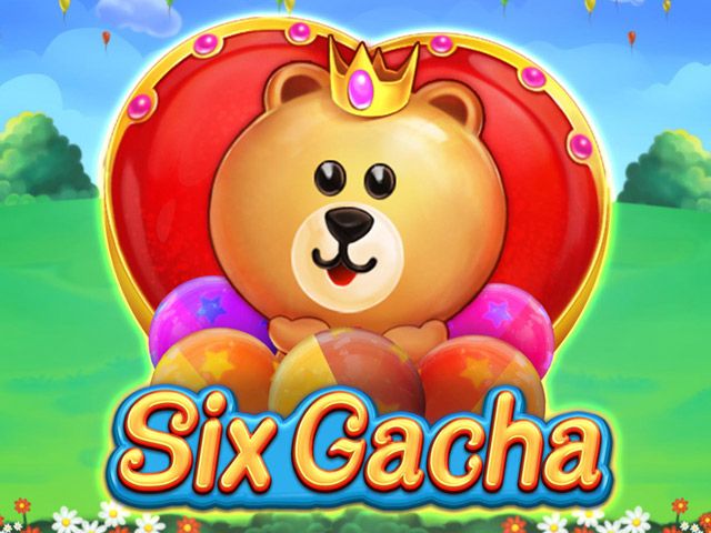 Six Gacha