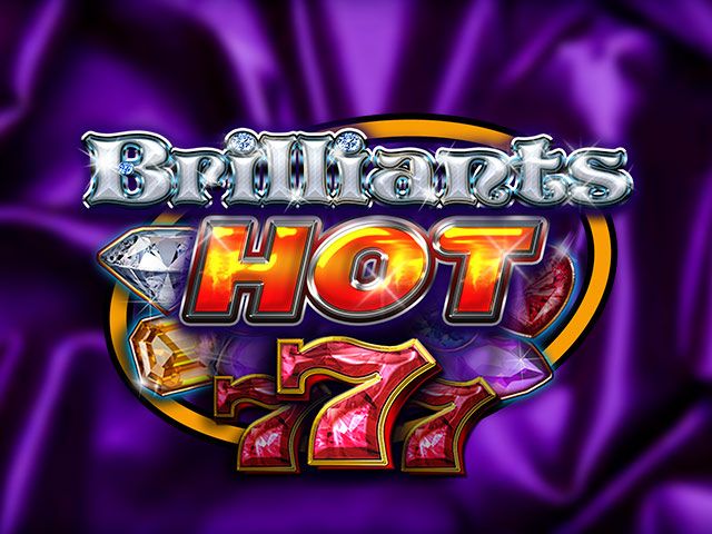 Brilliants Hot