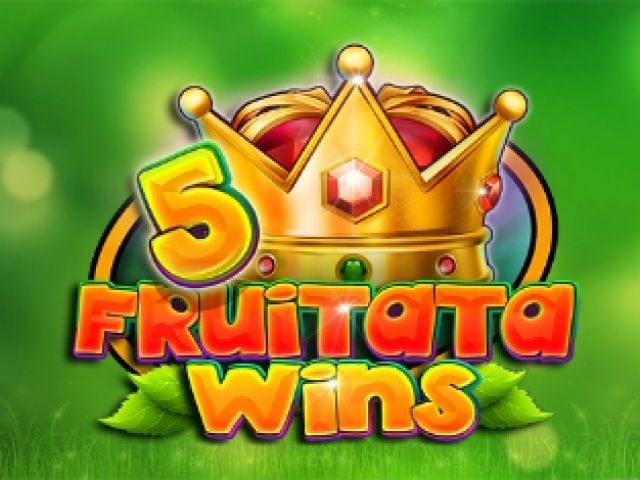 5 Fruitata Wins