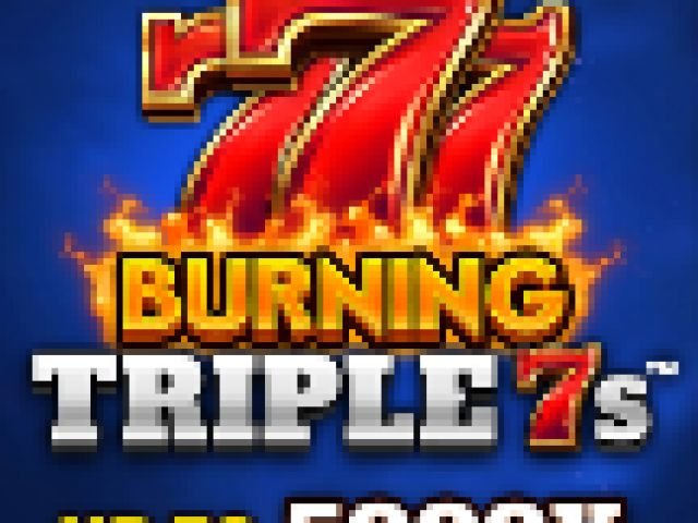 Burning Triple 7s™