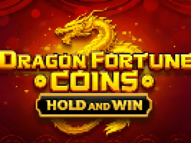 Dragon Fortune Coins - Hold and Win