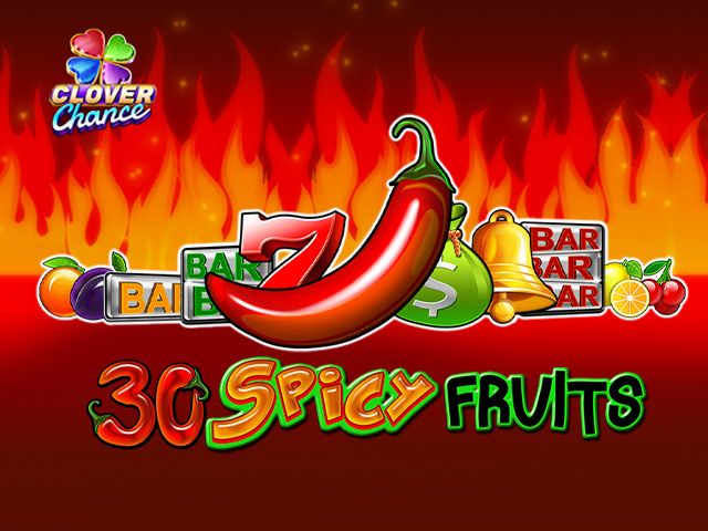 30 Spicy Fruits