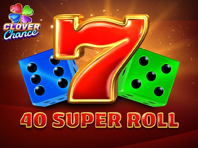 40 Super Roll