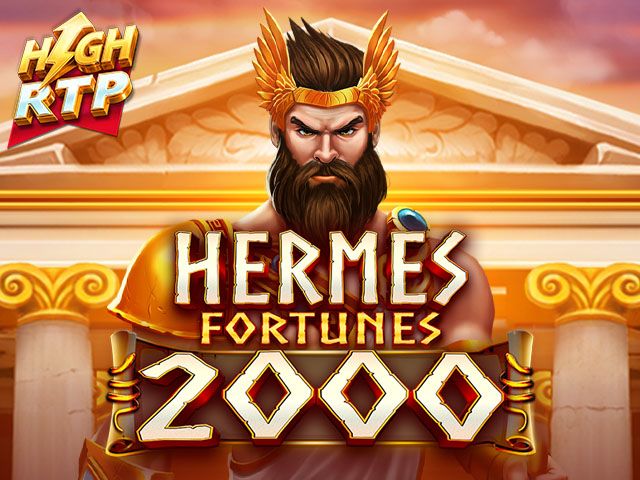 Hermes Fortunes 2000 High RTP