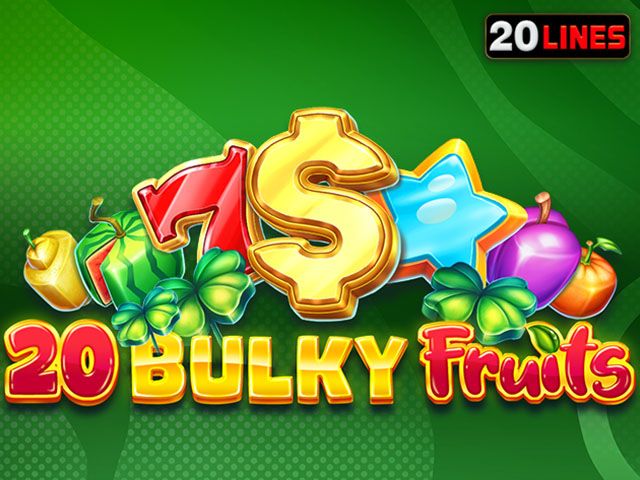 20 Bulky Fruits