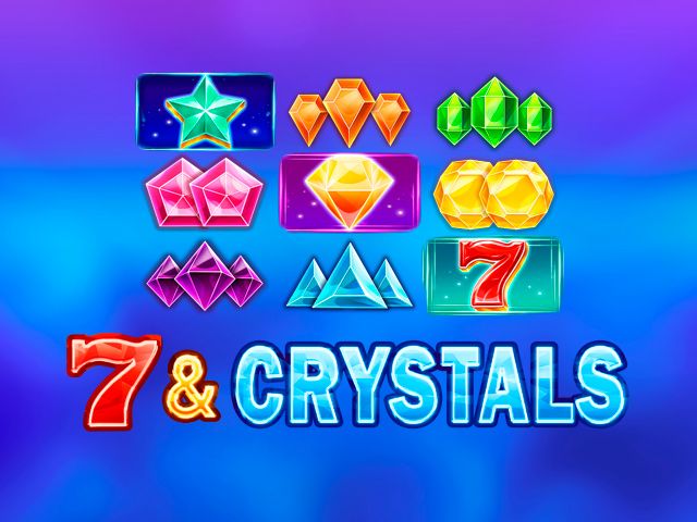 7 & Crystals