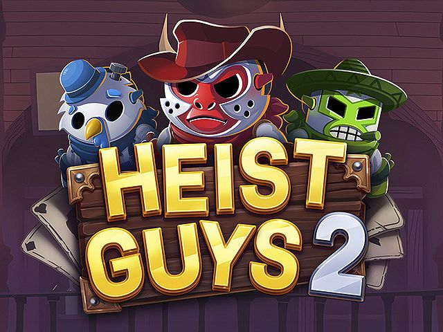 Heist Guys 2