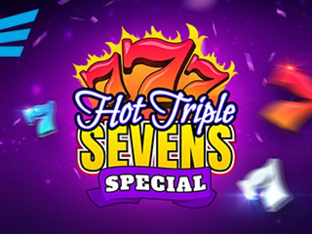 Hot Triple Sevens Special