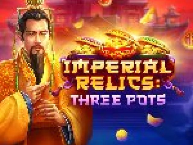 Imperial Relics: Three Pots