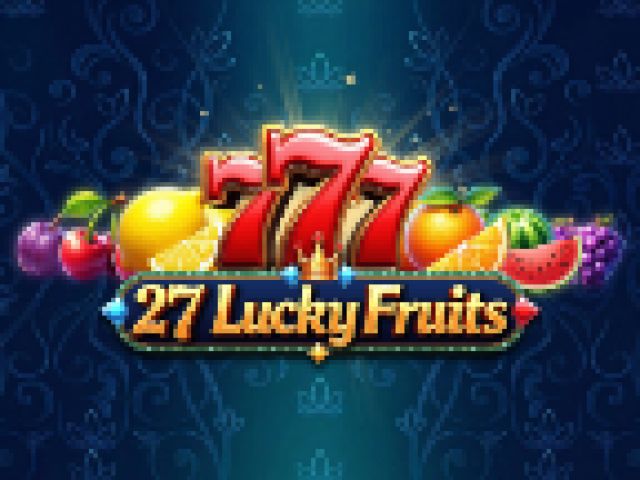 27 Lucky Fruits