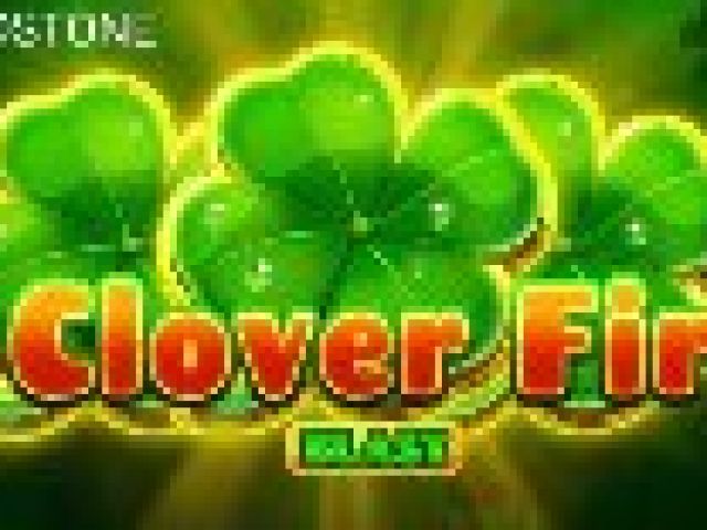 5 Clover Fire Blast