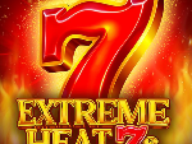 Extreme Heat 7s