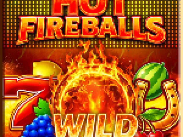 Hot Fireballs